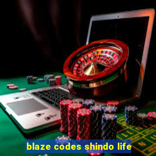 blaze codes shindo life